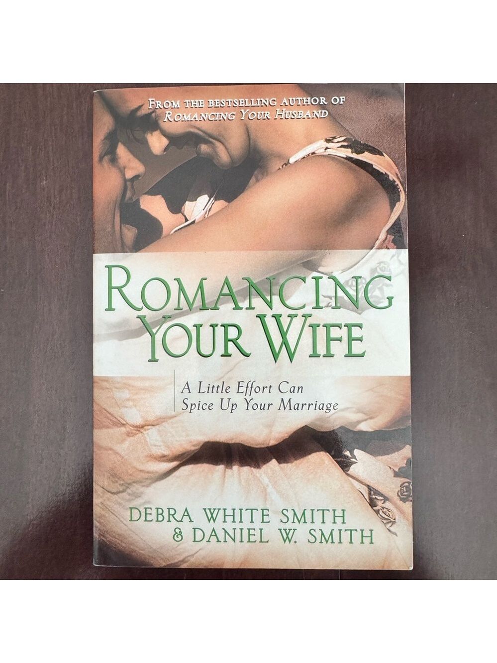 Romancing Your Wife A Little Effort Can Spice Up Your Marriage Paperback